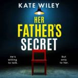 Her Fathers Secret, Kate Wiley