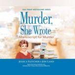 Murder, She Wrote Manuscript for Mur..., Jon Land