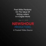 Poet Willie Perdomo On The Value Of W..., PBS NewsHour