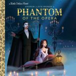 Phantom of the Opera Little Golden Bo..., Christy Webster