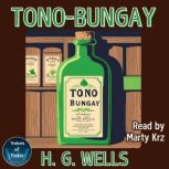 TonoBungay, H. G. Wells