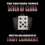 The Solitaire Series Episode 36 The ..., Troy Lambert
