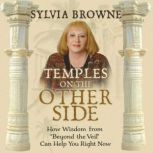 Temples On The Other Side, Sylvia Browne