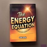 The Energy Equation, Caleb David