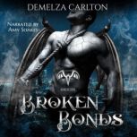 Broken Bonds, Demelza Carlton