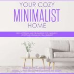 Your Cozy Minimalist Home, Dana Sales
