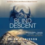 Blind Descent, Brian Dickinson