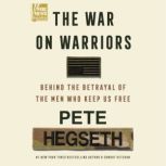 The War on Warriors, Pete Hegseth