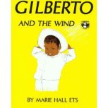 Gilberto and the Wind, Marie Hall Ets