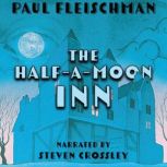 Half-A-Moon Inn, Paul Fleischman