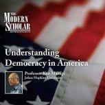 Understanding Democracy in America, Ken Masugi