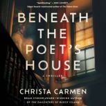 Beneath the Poets House, Christa Carmen