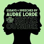 Sister Outsider Essays and Speeches, Audre Lorde