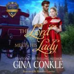 The Lord Meets His Lady, Gina Conkle