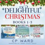The Delightful Christmas Series Books..., CP Ward
