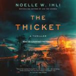 The Thicket, Noelle Ihli