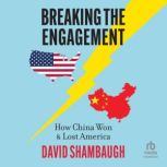 Breaking the Engagement, David Shambaugh