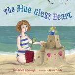 The Blue Glass Heart, Yona Zeldis McDonough
