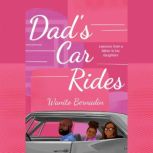 Dads Car Rides, Wanito Bernadin