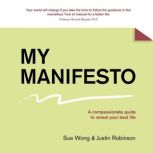 MY MANIFESTO, Sue Wong