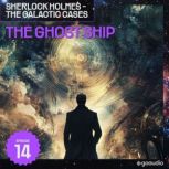 The Ghost Ship Sherlock Holmes  The..., Sir Arthur Conan Doyle