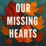 Our Missing Hearts, Celeste Ng