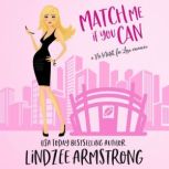 Match Me if You Can, Lindzee Armstrong