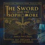 The Sword and the Sophomore, B.P. Sweany