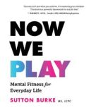Now We Play, Sutton Burke