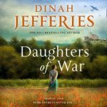 Daughters of War, Dinah Jefferies