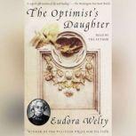 The Optimists Daughter, Eudora Welty