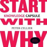 Knowledge Capsule Start With Why, Peter Cellier