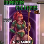 Dungeon Cleaners Inc., J. R. Saileri