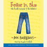 Forever in Blue The Fourth Summer of..., Ann Brashares