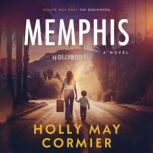 Memphis, Holly May Cormier