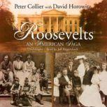 The Roosevelts, Peter Collier with David Horowitz