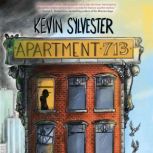 Apartment 713, Kevin Sylvester