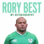 My Autobiography, Rory Best