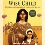 Wise Child, Monica Furlong