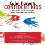 Calm Parents Confident Kids, Lee CollverRichards