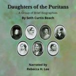 Daughters of the Puritans A Group of..., Seth Curtis Beach