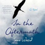 In the Aftermath, Jane Ward