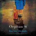 Orphan 8, Kim van Alkemade