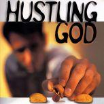 Hustling God, M. Craig Barnes