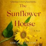 The Sunflower House, Adriana Allegri