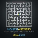 Honest Answers, Lena Sisco