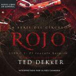 Rojo, Ted Dekker