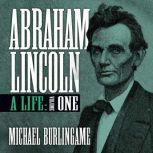 Abraham Lincoln, Michael Burlingame