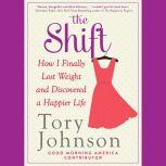 The Shift, Tory Johnson