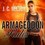 Armageddon Rules, J. C. Nelson